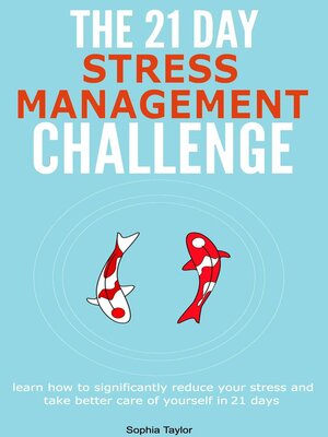 cover image of The 21-Day Stress Management Challenge